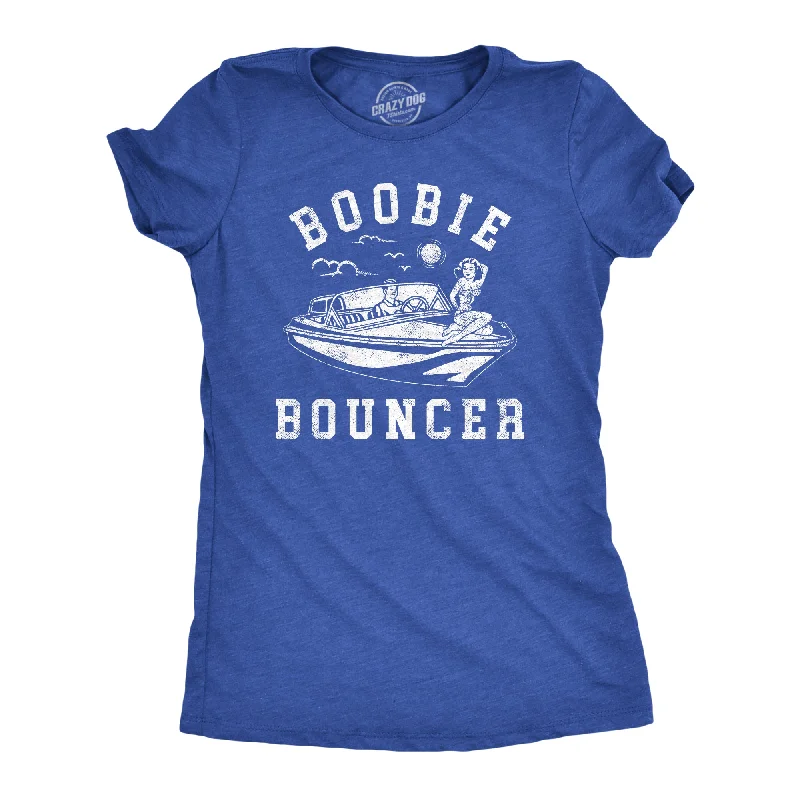 women’s comfy fall skirts-Womens Boobie Bouncer T Shirt Funny Boating Lovers Adult Joke Tee For Ladies