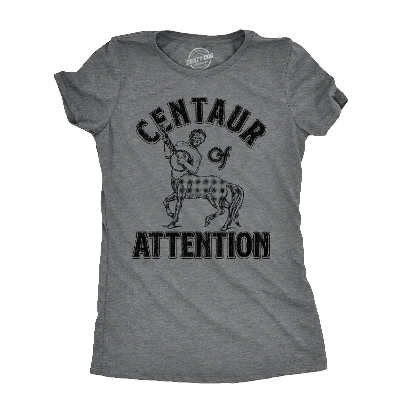 women’s comfortable winter cardigans-Womens Centaur Of Attention T Shirt Funny Half Man Horse Word Play Joke Tee For Ladies