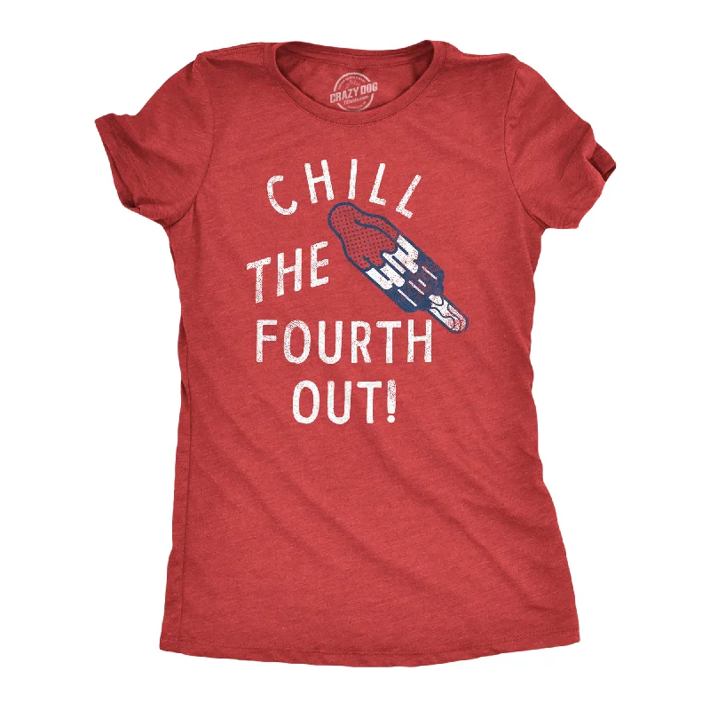 women’s cozy fashion tops-Womens Chill The Fourth Out T Shirt Funny Fourth Of July Popsicle Joke Tee For Ladies