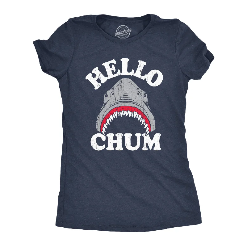 women’s cozy warm sweaters-Womens Hello Chum T Shirt Funny Shark Attack Bite Greeting Joke Tee For Ladies