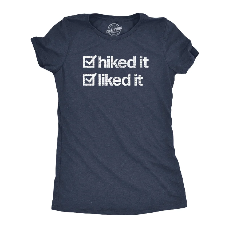 women’s comfy knit cardigans-Womens Hiked It Liked It T Shirt Funny Outdoors Hiking Nature Lovers Tee For Ladies