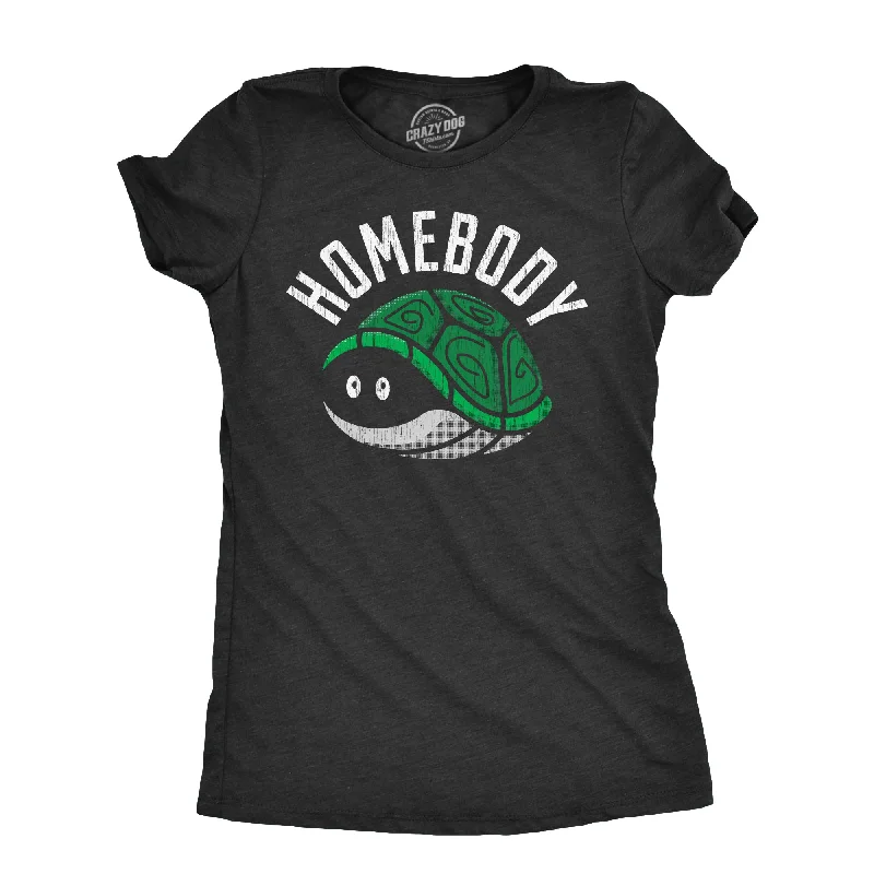 women’s chic holiday dresses-Womens Homebody T Shirt Funny Introverted Turtle Shell Joke Tee For Ladies