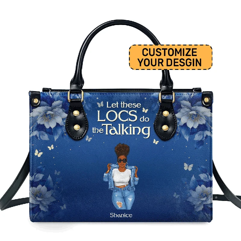 luxury handbags for stylish businesswomen -Let These Locs Do The Talking - Personalized Leather Handbag STB192